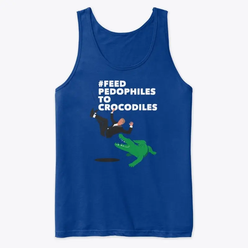 Feed Pedophiles To Crocodiles