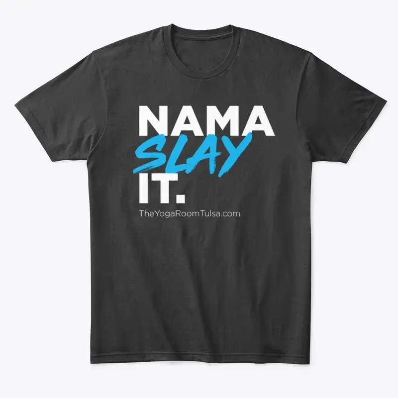 Nama-Slay It.