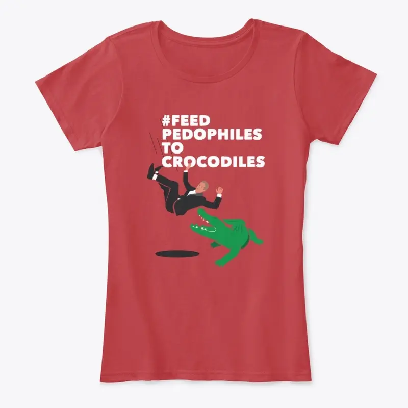 Feed Pedophiles To Crocodiles