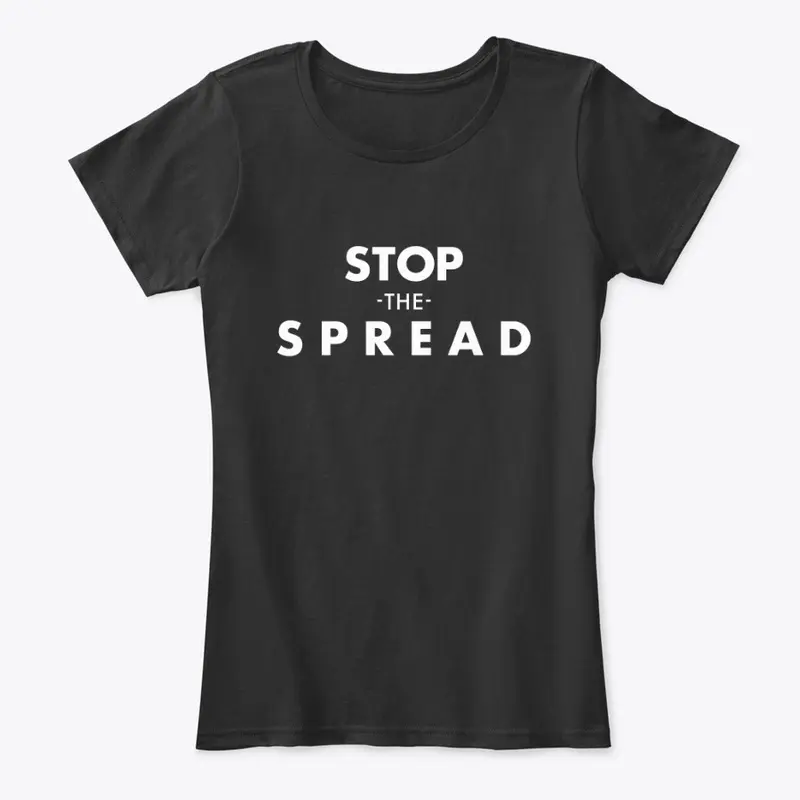 Stop The Spread - Style 2